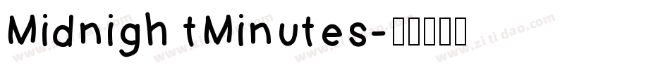 Midnigh tMinutes字体转换
